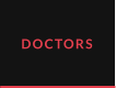 DOCTORS